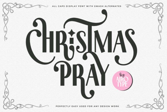 Christmas Pray: A Display Font for Editorial Design