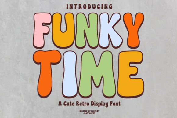 Funky Time Font for Editorial Design That Connects