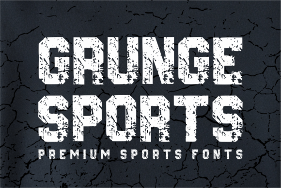 Grunge Sports: A Font That Speaks Volume