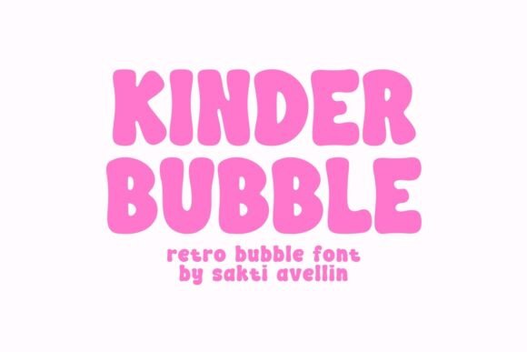 Kinder Bubble Font Review: A Retro Display Typeface for Branding Projects