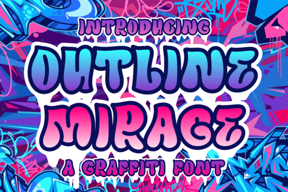 Outline Mirage: A Graffiti Display Font for Bold Branding