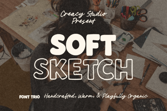 Soft Sketch Trio: A Display Font for Editorial Design and Publishing