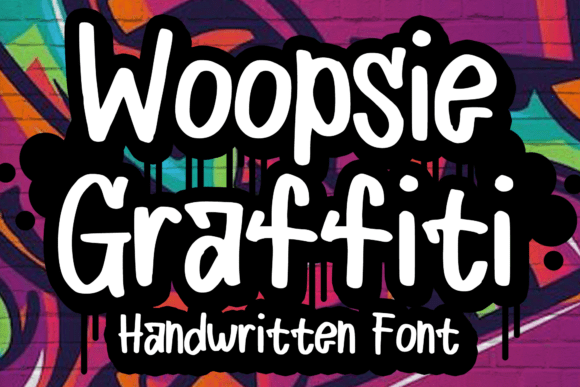 Woopsie Graffiti: A Display Font That Commands Attention in Social Feeds